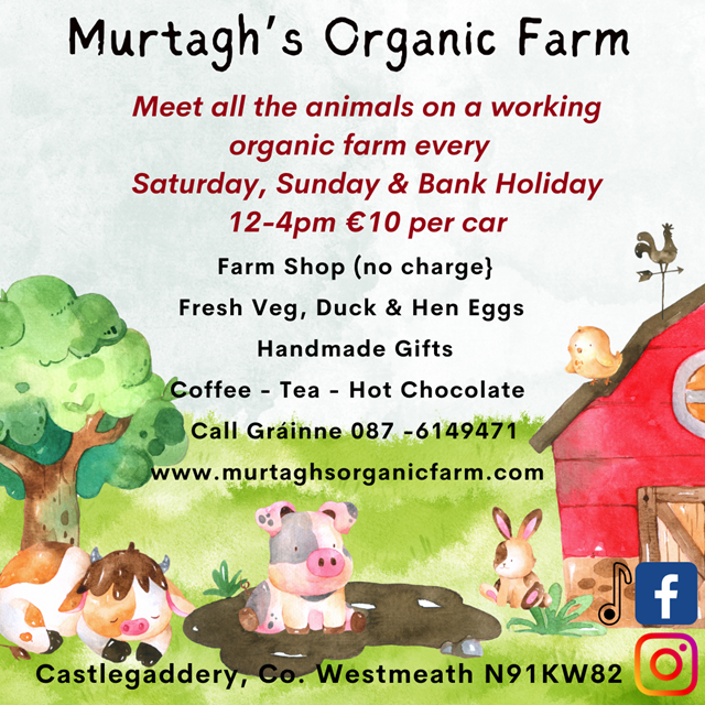 Murtagh's Organic Farm Farm Shop & Open Farm Every Weekend