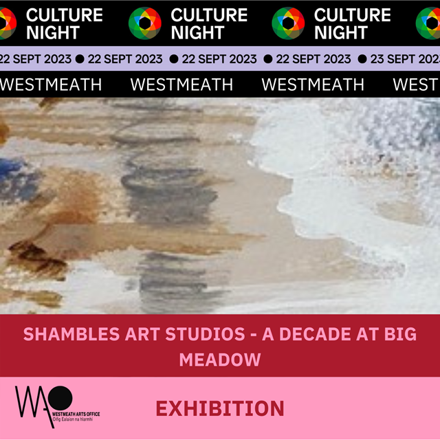 Shambles Art Studios: A Decade at Big Meadow
